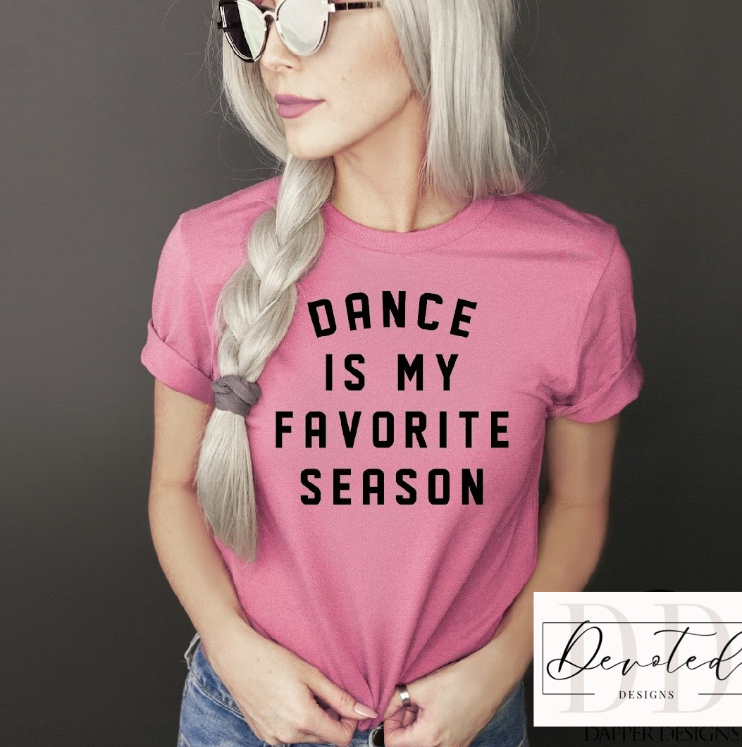 #0723 Dance Is My Favorite Season