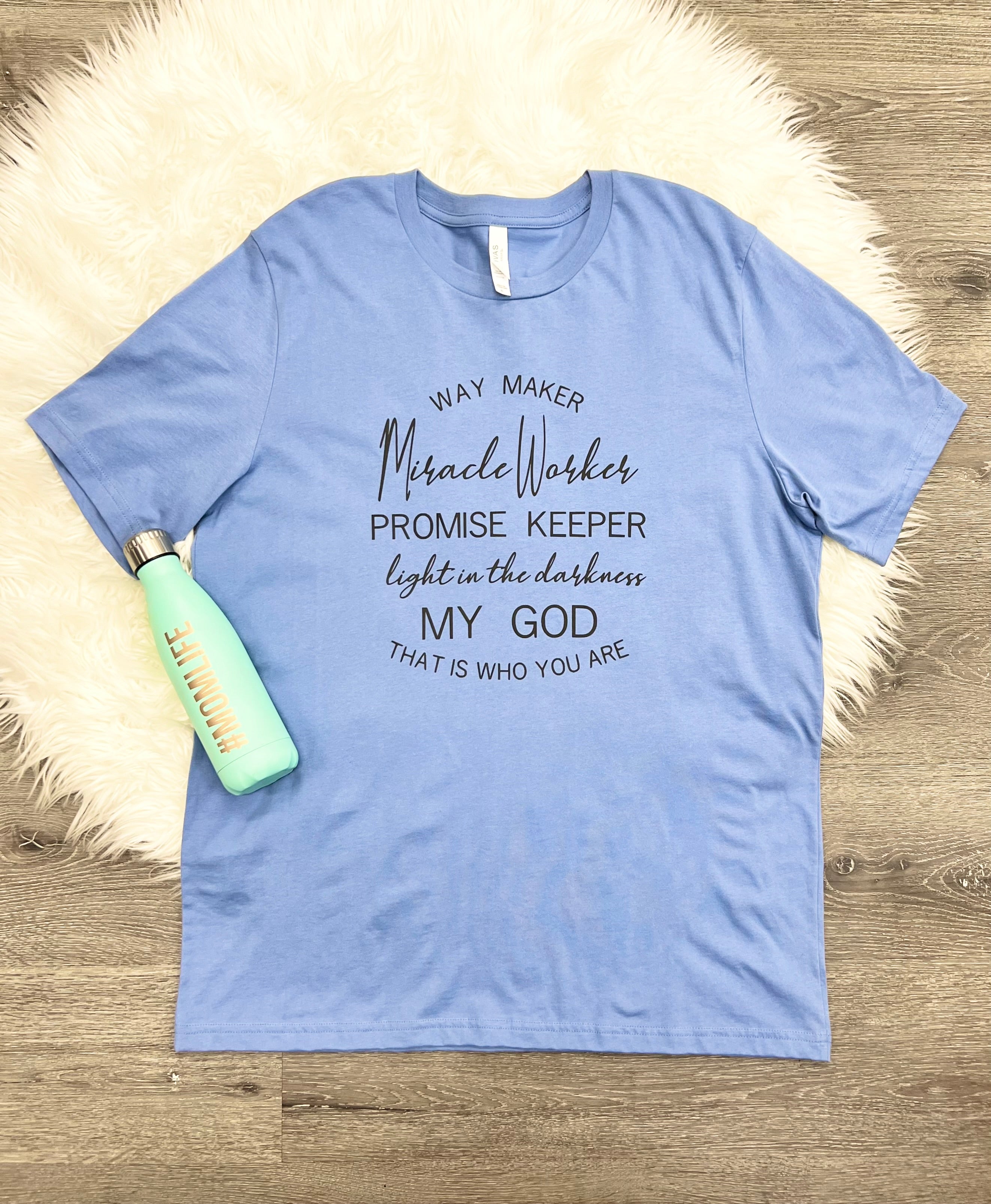 Way Maker Miracle Worker Promise Keeper T-Shirt