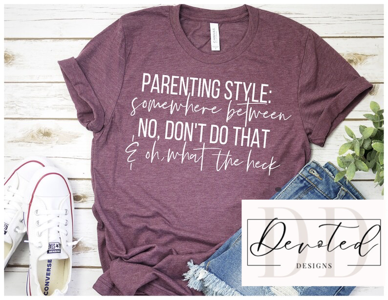 #0134 Parenting Style: Oh What The Heck