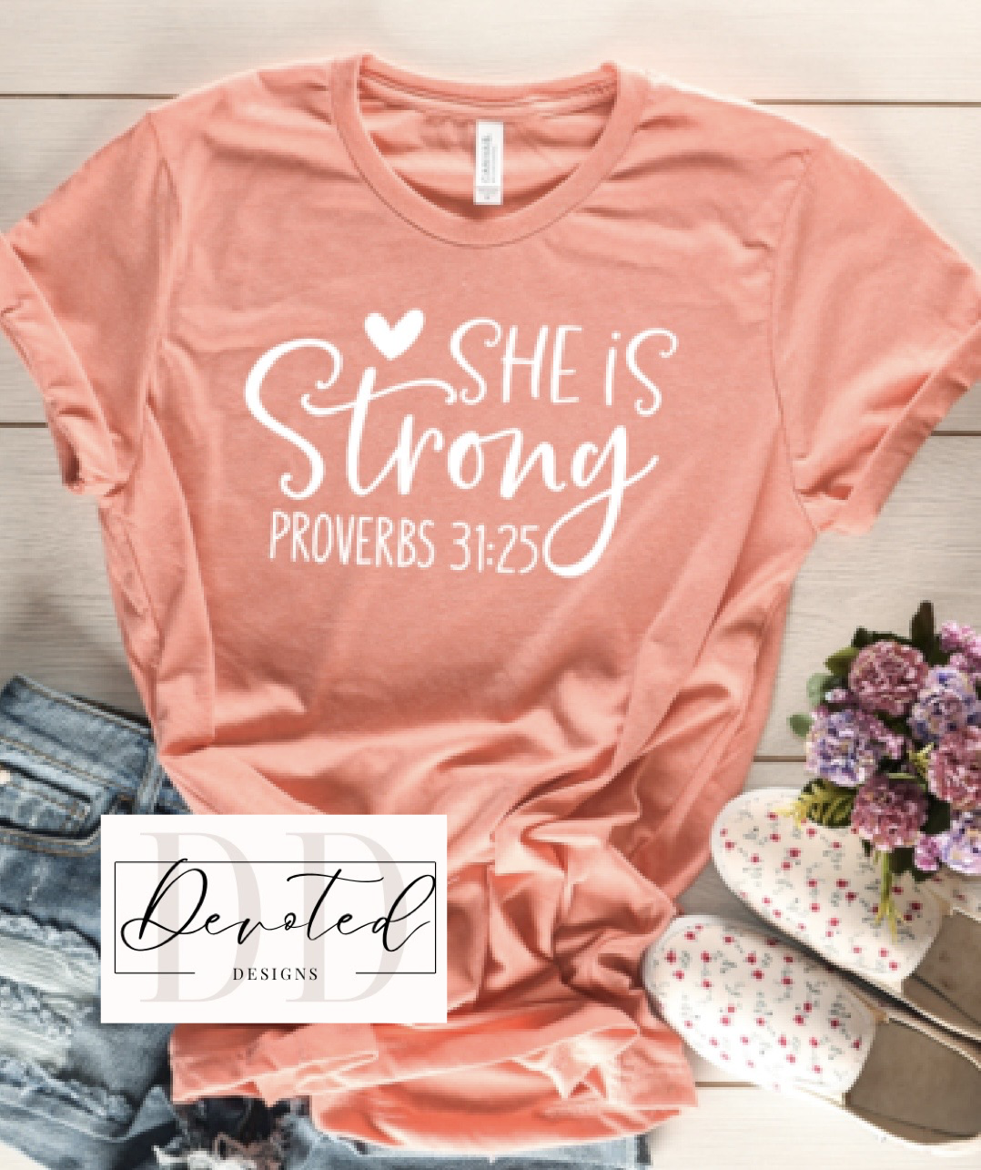 #000 She Is Strong Proverbs 31:25