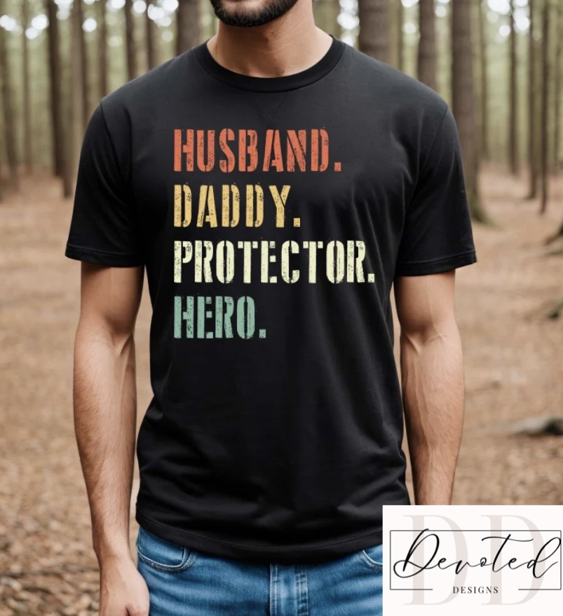 #0114 Husband. Daddy. Protector. Hero.